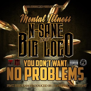 You Don't Want No Problems (feat. Reek Raw) (Explicit)