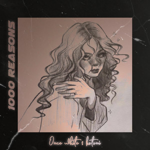 1000 Reasons (Explicit)