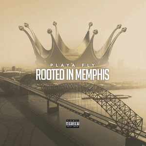 Rooted In Memphis (Explicit)