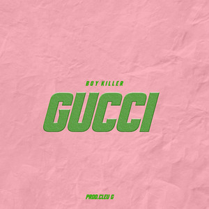 Gucci (Explicit)