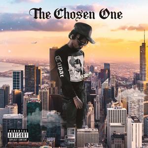 The Chosen One (Explicit)