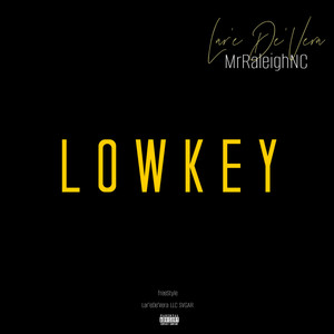 LOW KEY (Explicit)