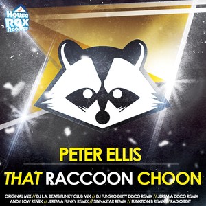 That Raccoon Choon (DJ L.A. Beats Funky Club Mix)