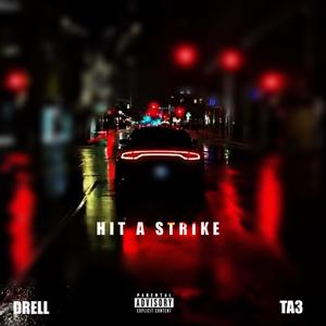Hit A Strike (feat. Ta3) (Explicit)