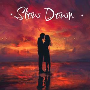 Slow Down (feat. Maxine)