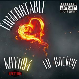 Comfortable (feat. Lil Rockey) [Explicit]