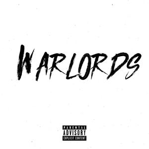 Warlords(feat. 28s) (Explicit)