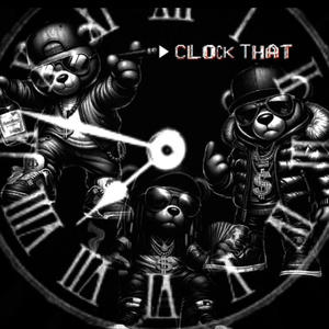 Clock Dat (feat. A53 & Pone) (Explicit)