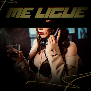 ME LIGUE (Explicit)