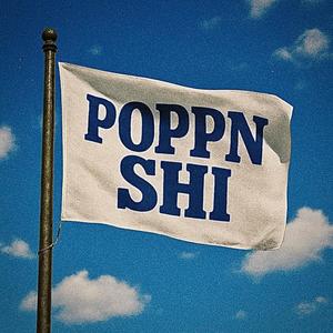 POPPN SHI (Explicit)