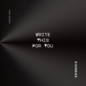 Write This For You