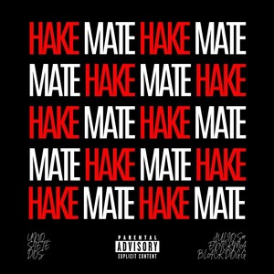 Hake Mate (Explicit)