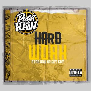 Hard Work (Explicit)