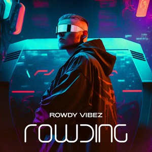 ROWDING (prod. by Dem Echoes & AREH) (Explicit)