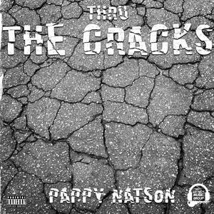 Thru The Cracks (Explicit)