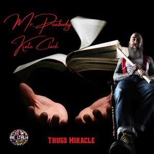 Thugs Miracle (feat. Thcproductions, Kate Clark, Modular7even & Unknowninstrumentalz) (Inst.)