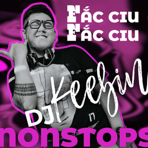 Nonstops - Fắc Ciu Fắc Ciu