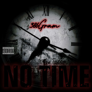 NO TIME (Explicit)