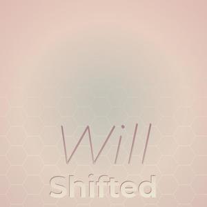 Will Shifted