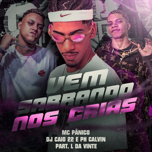 VEM SARRANDO NOS CRIA (Explicit)