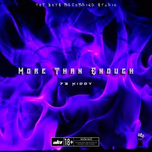 More Than Enough (Explicit)