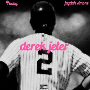 Derek Jeter (feat. 9Baby) [Explicit]