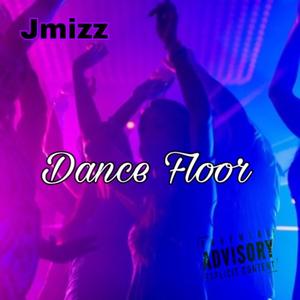 Dance Floor (Explicit)