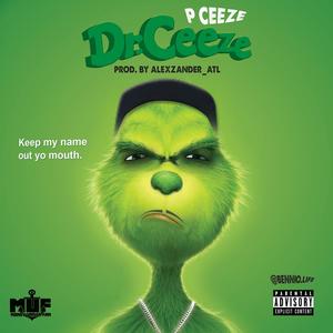 Dr. Ceeze (Explicit)