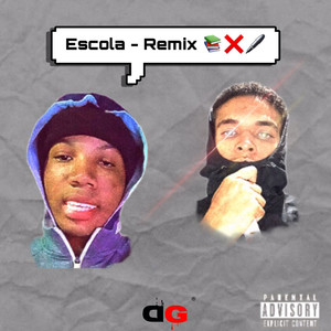 Escola - Remix (Explicit)