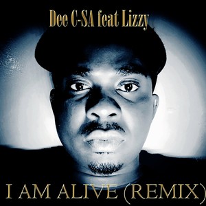 I am alive (feat. Lizy) [Remix]