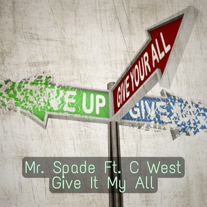 Give It My All (Explicit)