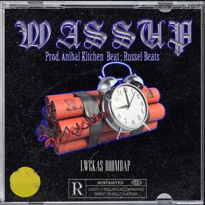 Wassup (Explicit)