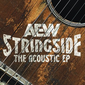 AEW StringSide: The Acoustic EP