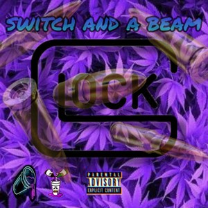 Switch And A Beam (Explicit)