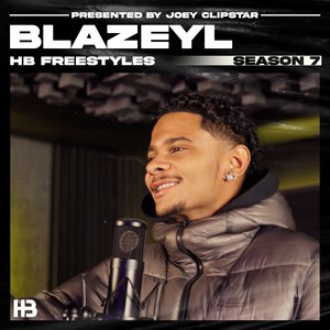 BlazeYL HB Freestyle (Season 7) (Explicit)