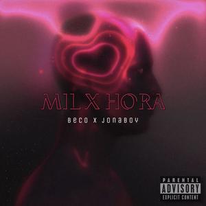 MIL X HORA (Explicit)