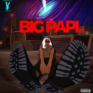Big Papi Ep (Explicit)