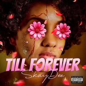 Till Forever (Explicit)