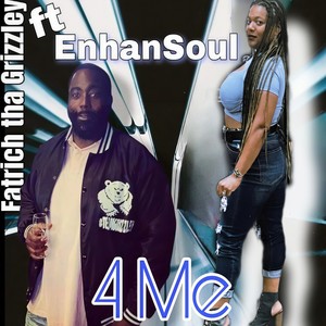 4 Me (feat. Enhansoul)