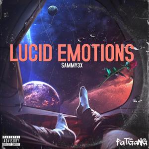 Lucid Emotions (Explicit)