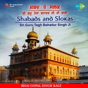 Shabads And Shlokas Of Guru Tegh Bahadur Singh Ji Vol 1