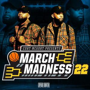 March Madness 22 (Explicit)