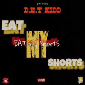 ¡eatsmyshorts (Explicit)