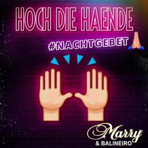 Hoch die Hände Nachtgebet