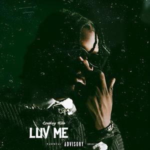 Luv Me (Explicit)