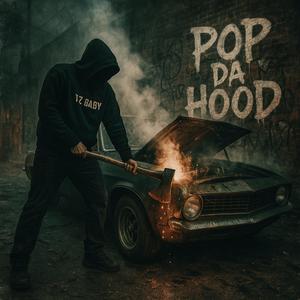 Pop Da Hood (Explicit)