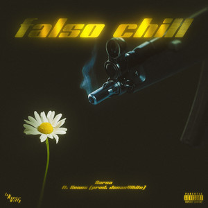 Falso Chill (Explicit)