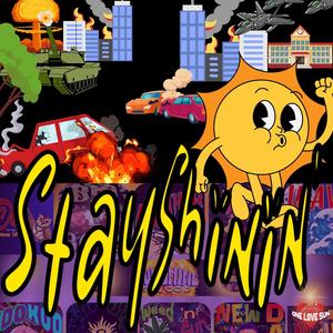 StayShinin' (Explicit)