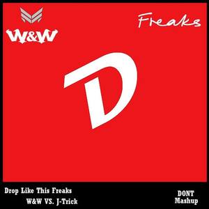 Drop Like This Freaks (Dont Mashup Mix)