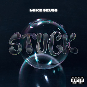 Stuck (Explicit)